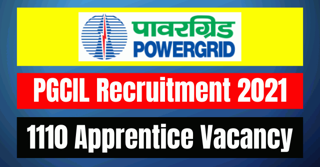 PGCIL Apprentice Recruitment 2021 1110 Vacancy