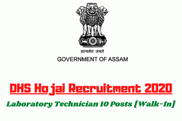 DHS Hojai Recruitment 2020: Apply For Laboratory Technician 10 Posts [Walk-In]