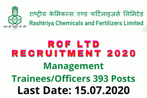 RCF Ltd Recruitment 2020: Apply Online For Management Trainees/Officers 393 Posts
