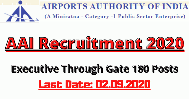 AAI Recruitment 2020: Apply For Executive Through Gate 180 Posts