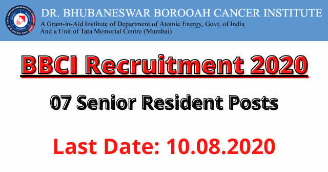 BBCI Recruitment 2020: Apply For 07 Senior Resident Posts