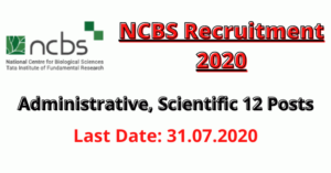 NCBS Recruitment 2020: Apply Online For Administrative, Scientific 12 Posts