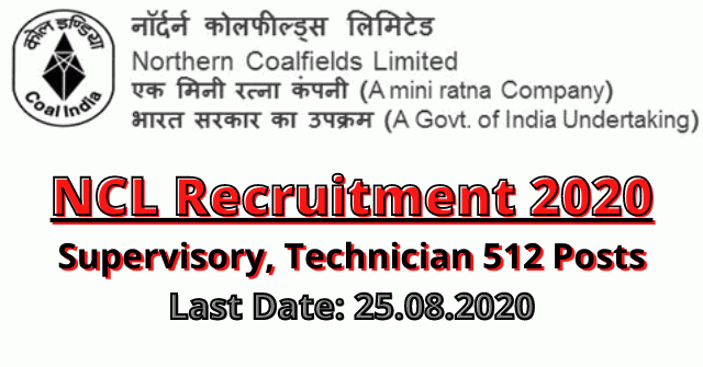 NCL Recruitment 2020: Apply Online For Supervisory, Technician 512 Posts