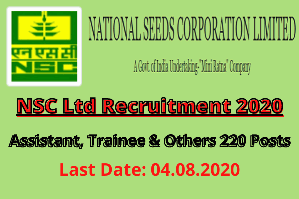 NSC Ltd Recruitment 2020: Apply Online For Assistant, Trainee & Others 220 Posts