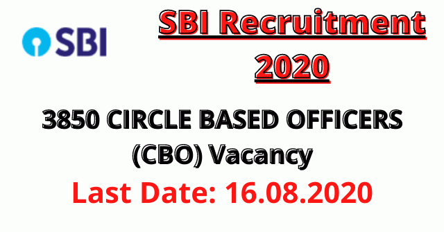 SBI Recruitment 2020: Apply For 3850 CIRCLE BASED OFFICERS (CBO) Vacancy