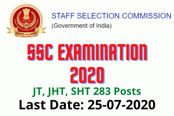 SSC Examination 2020: Apply Online For JT, JHT, SHT 283 Posts
