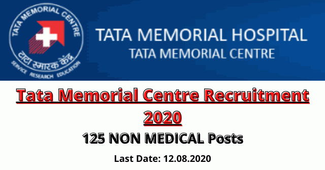 Tata Memorial Centre Recruitment 2020: Apply For 125 NON MEDICAL Posts