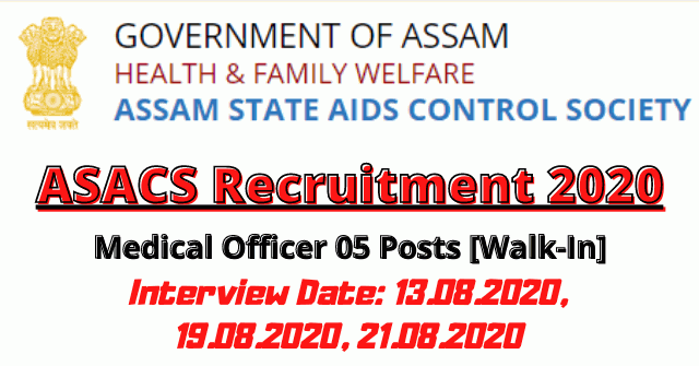 ASACS Recruitment 2020: Apply For Medical Officer 05 Posts [Walk-In]