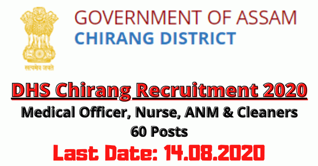DHS Chirang Recruitment 2020: Medical Officer, Nurse, ANM & Cleaners 60 Posts [Walk-In]