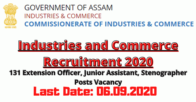 Industries and Commerce Recruitment 2020: Apply Online For 131 Extension Officer, Junior Assistant, Stenographer Posts Vacancy