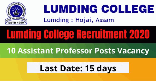 Lumding College Recruitment 2020: Apply For 10 Assistant Professor Posts Vacancy