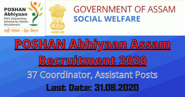 POSHAN Abhiyaan Assam Recruitment 2020: Apply For 37 Coordinator, Assistant Posts
