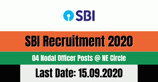 SBI Recruitment 2020: Apply For 04 Nodal Officer Posts @ NE Circle
