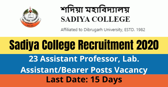 Sadiya College Recruitment 2020: Apply For 23 Assistant Professor, Lab. Assistant/Bearer Posts Vacancy