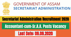 Secretariat Administration Recruitment 2020: Apply For Accountant-cum-Sr.A.A. Posts Vacancy