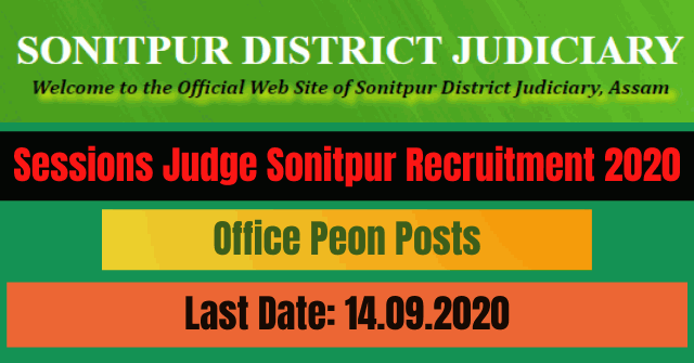 Sessions Judge Sonitpur Recruitment 2020: Apply For Office Peon Posts
