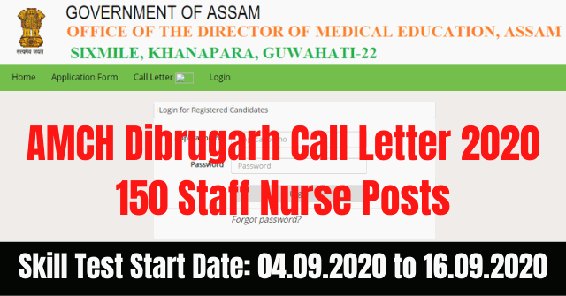AMCH Dibrugarh Call Letter 2020: Download Call Letter 150 Staff Nurse Posts