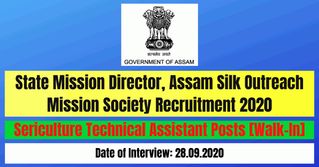 ASOM Society Assam Recruitment 2020: Sericulture Technical Assistant Posts [Walk-In]