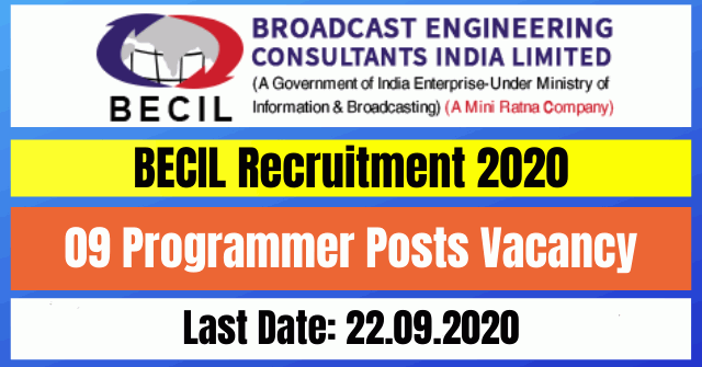 BECIL Recruitment 2020: Apply for 09 Programmer Posts Vacancy