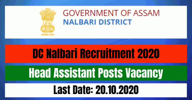 DC Nalbari Recruitment 2020: Apply For Head Assistant Posts Vacancy