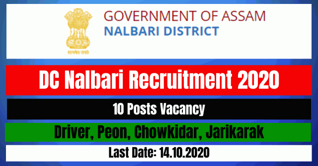 DC Nalbari Recruitment 2020: Apply For Driver, Peon, Chowkidar, Jarikarak 10 Posts Vacancy