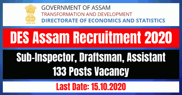 DES Assam Recruitment 2020: Apply online For Sub-Inspector, Draftsman, Assistant 133 Posts Vacancy
