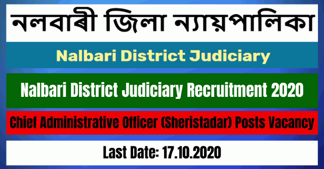 Nalbari District Judiciary Recruitment 2020: Apply For Chief Administrative Officer (Sheristadar) Posts Vacancy