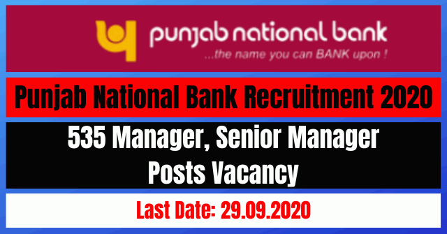 Punjab National Bank Recruitment 2020: Apply Online For 535 Manager, Senior Manager Posts Vacancy