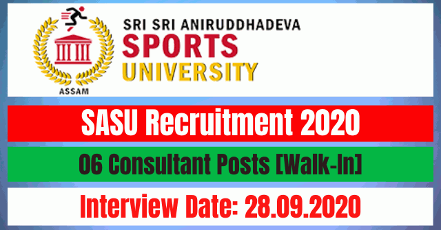 SASU Recruitment 2020: 06 Consultant Posts [Walk-In]