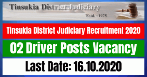 Tinsukia District Judiciary Recruitment 2020: Apply For Driver Posts Vacancy