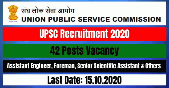 UPSC Recruitment 2020: Apply Online For Assistant Engineer, Foreman & Others 42 Posts Vacancy
