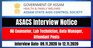ASACS Interview Notice For - 80 Counselor, Lab Technician, Data Manager, Attendant Posts