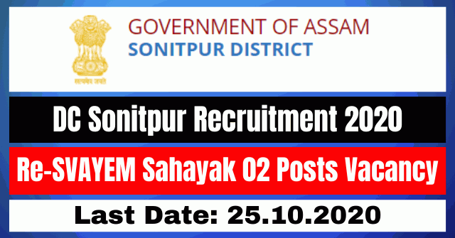 DC Sonitpur Recruitment 2020: Apply For Re-SVAYEM Sahayak 02 Posts Vacancy