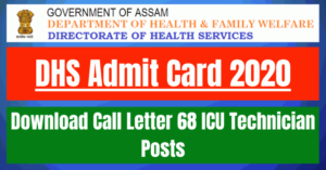 DHS Admit Card 2020: Download Call Letter 68 ICU Technician Posts