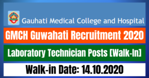 GMCH Guwahati Recruitment 2020: Apply For Laboratory Technician Posts [Walk-In]
