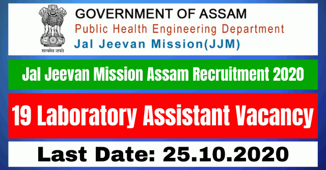 Jal Jeevan Mission Assam Recruitment 2020: Apply Online For 19 Laboratory Assistant Vacancy