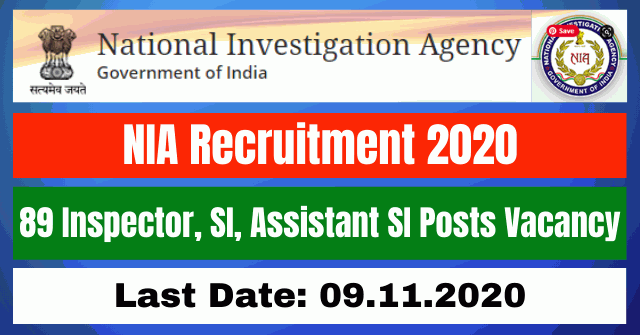 NIA Recruitment 2020: Apply for 89 Inspector, SI, Assistant SI Posts Vacancy