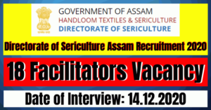 Directorate of Sericulture Assam Recruitment 2020: 18 Facilitators Vacancy