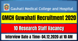 GMCH Guwahati Recruitment 2020: 10 Research Staff Vacancy