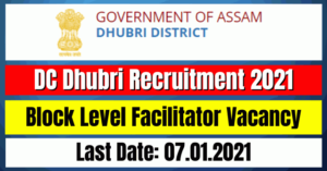 DC Dhubri Recruitment 2021: Block Level Facilitator Vacancy