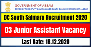 DC South Salmara Recruitment 2020: 03 Junior Assistant Vacancy