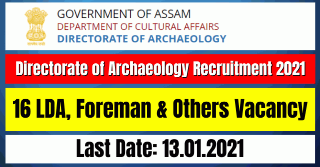 Directorate of Archaeology Recruitment 2021: 16 LDA, Foreman & Others Vacancy