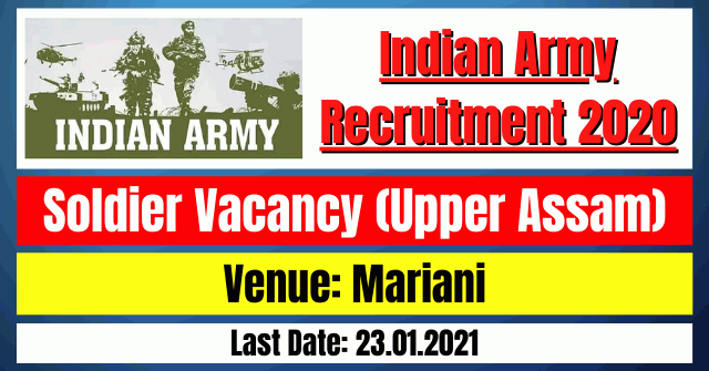 Indian Army Recruitment 2020: Soldier Vacancy (Upper Assam)