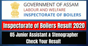 Inspectorate of Boilers Result 2020: 05 Junior Assistant & Stenographer