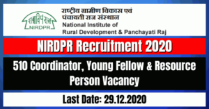 NIRDPR Recruitment 2020: 510 Coordinator, Young Fellow & Resource Person Vacancy