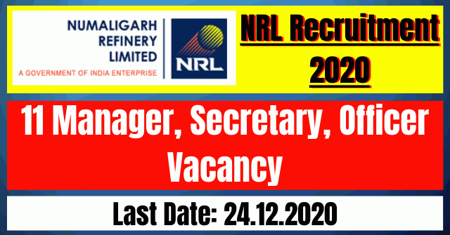 NRL Recruitment 2020: 11 Manager, Secretary, Officer Vacancy