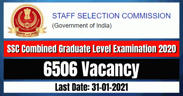 SSC Recruitment 2021: 6506 CGLE Vacancy