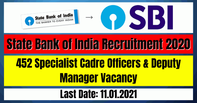 State Bank of India Recruitment 2020: 452 Specialist Cadre Officers & Deputy Manager Vacancy