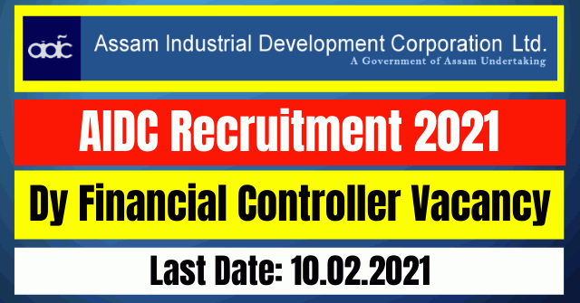 AIDC Recruitment 2021: Dy Financial Controller Vacancy