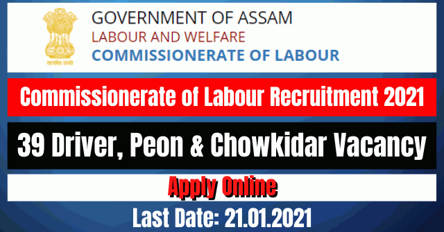 Commissionerate of Labour Recruitment 2021: 39 Driver, Peon & Chowkidar Vacancy